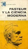 Libro usado en venta: Pasteur y la ciencia moderna de Rene Dubos; editorial Eudeba impreso en 1978 realizamos envios a todo el mundo.1