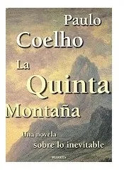 Libro usado en venta: La quinta monta?a de Paulo Coelho; editorial Planeta impreso en 1997 realizamos envios a todo el mundo.1