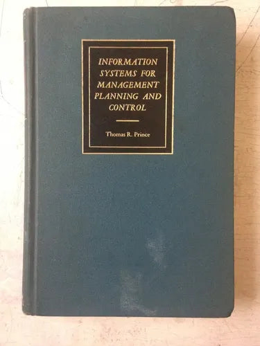 Libro usado en venta: Information systems for management planning and control de Thomas R. Prince; editorial Richard D. Irwin impreso en 1970.1