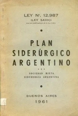 Libro usado en venta: Plan siderurgico argentino (Ley N? 12987); editorial Sociedad Mixta Siderurgia Argentina impreso en 1961 envios a todo el mundo.1