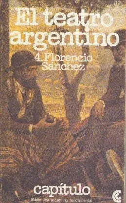 Libro usado en venta: El teatro argentino de Florencio Sanchez; editorial Centro Editor de America Latina impreso en 1980 envios a todo el mundo.1