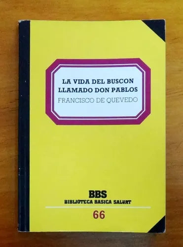 Libro usado en venta: La vida del buscon llamado Don Pablos de Francisco De Quevedo; editorial Salvat impreso en 1983 envios a todo el mundo.1