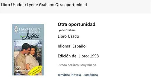 Libro usado en venta: Otra oportunidad de Lynne Graham; editorial Harlequin impreso en 1998 realizamos envios a todo el mundo.1