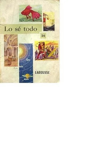 Libro usado en venta: Lo se todo - Tomo 24 de Lo se todo; editorial Larousse impreso en 1962 realizamos envios a todo el mundo.1
