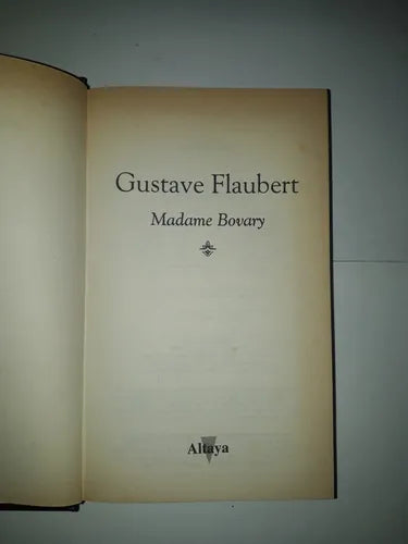 Libro usado en venta: Madame Bovary de Gustavo Flaubert (Gustave); editorial Altaya impreso en 1995 realizamos envios a todo el mundo.1