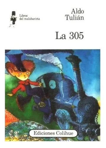 Libro usado en venta: La 305 de Aldo Tulian; editorial Colihue impreso en 1986 realizamos envios a todo el mundo.1