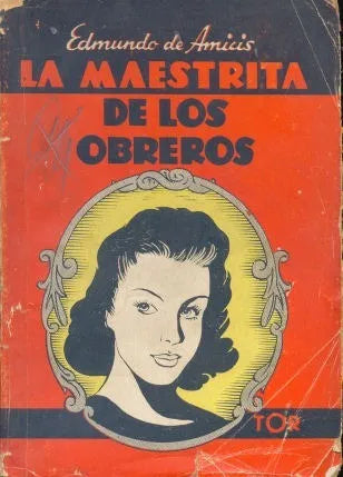 Libro usado en venta: La maestrita de los obreros de Edmundo De Amicis; editorial Tor realizamos envios a todo el mundo.1