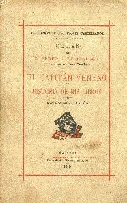 Libro usado en venta: El capitan veneno - Historia de mis libros de Pedro Antonio de Alarcon; editorial Sucesores de Rivadeneira impreso en 1919.1