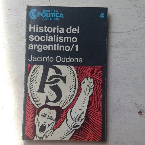Libro usado en venta: Historia del socialismo argentino/1 de Jacinto Oddone; editorial Centro Editor de America Latina impreso en 1983.1