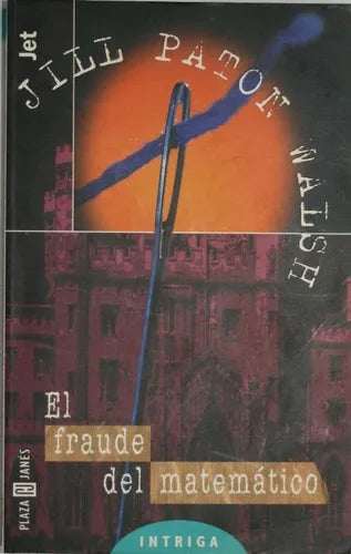 Libro usado en venta: El fraude del matem?tico de Jill Paton Walsh; editorial Plaza & Janés impreso en 1999 realizamos envios a todo el mundo.1
