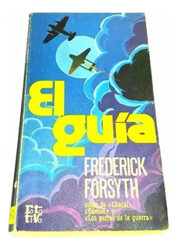 Libro usado en venta: El guia de Frederick Forsyth; editorial Plaza & Janes impreso en 1977 realizamos envios a todo el mundo.1