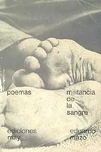 Libro usado en venta: Militancia de la sangre de Eduardo Mazo; editorial May impreso en 1972 realizamos envios a todo el mundo.1
