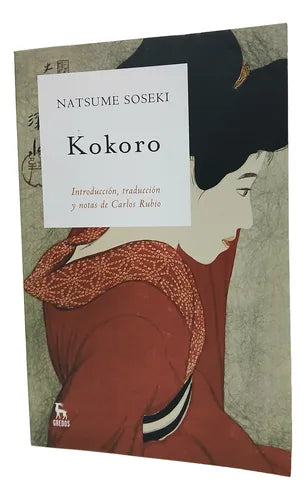 Kokoro – Natsume Soseki – Gredos – 2009 – Blanda