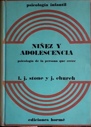 Libro usado en venta: Ni?ez y adolescencia de L. J. Stone y J. Church; editorial Paidos impreso en 1973 realizamos envios a todo el mundo.1