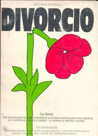 Libro usado en venta: Divorcio de Hector B. Petrocelli; impreso en 1984 realizamos envios a todo el mundo.1