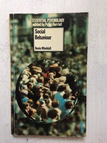 Libro usado en venta: Social Behaviour de Kevin Wheldall; editorial Methuen impreso en 1978 realizamos envios a todo el mundo.1