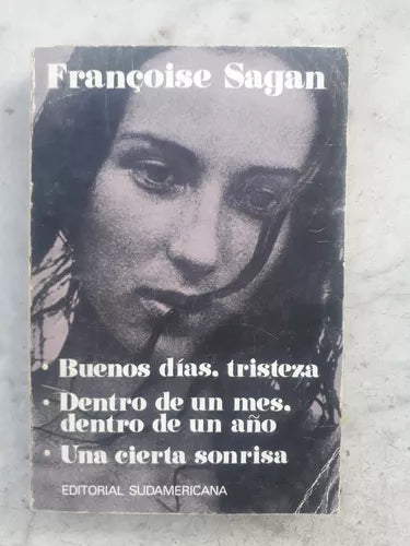 Libro usado en venta: Buenos dias, tristeza - Una cierta sonrisa de Francoise Sagan; editorial Sudamericana impreso en 1977 envios a todo el mundo.1