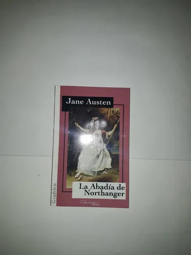 Libro usado en venta: La Abadia de Northanger de Jane Austen; editorial Gradifco impreso en 2015 realizamos envios a todo el mundo.1