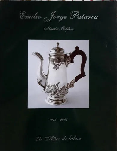 Libro usado en venta: Maestro Orfebre (1975-2005) 30 a?os de Emilio Jorge Patarca; impreso en 2005 realizamos envios a todo el mundo.1