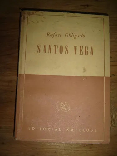 Libro usado en venta: Santos Vega de Rafael Obligado; editorial Kapelusz impreso en 1954 realizamos envios a todo el mundo.1