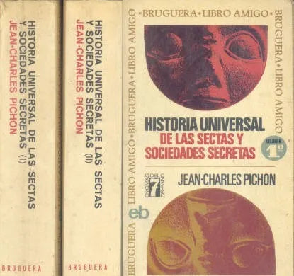 Libro usado en venta: Historia universal de las sectas y sociedades secretas de Jean - Charles Pichon; editorial Bruguera impreso en 1971.1