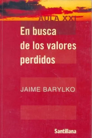 Libro usado en venta: En busca de los valores perdidos de Jaime Barylko; editorial Santillana impreso en 1997 realizamos envios a todo el mundo.1