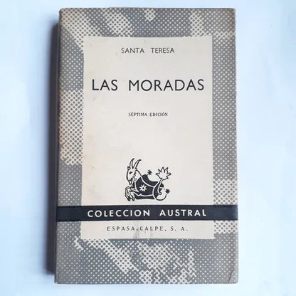 Libro usado en venta: Las moradas de Santa Teresa de Jesus; editorial Espasa - Calpe impreso en 1964 realizamos envios a todo el mundo.1