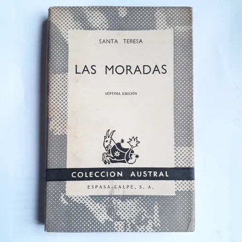 Libro usado en venta: Las moradas de Santa Teresa de Jesus; editorial Espasa - Calpe impreso en 1964 realizamos envios a todo el mundo.1