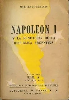Libro usado en venta: Napoleon I de Marques De Sassenay; editorial Huarpes impreso en 1946 realizamos envios a todo el mundo.1
