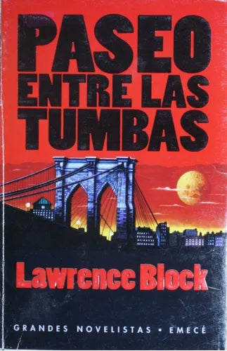 Libro usado en venta: Paseo entre las tumbas de Lawrence Block; editorial Emecé impreso en 1994 realizamos envios a todo el mundo.1