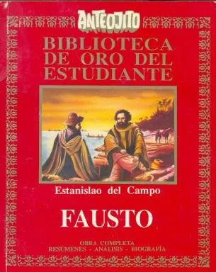 Libro usado en venta: Fausto de Estanislao del Campo; editorial Lord Cochrane impreso en 1993 realizamos envios a todo el mundo.1