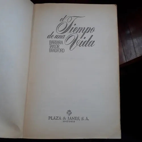 Libro usado en venta: El tiempo de una vida de Barbara Taylor Bradford; editorial Plaza & Janes impreso en 1981 realizamos envios a todo el mundo.1