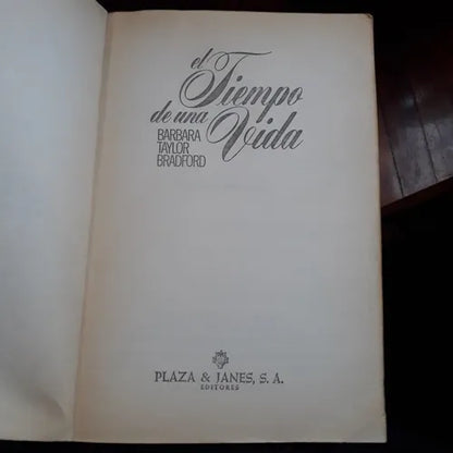 Libro usado en venta: El tiempo de una vida de Barbara Taylor Bradford; editorial Plaza & Janes impreso en 1981 realizamos envios a todo el mundo.1