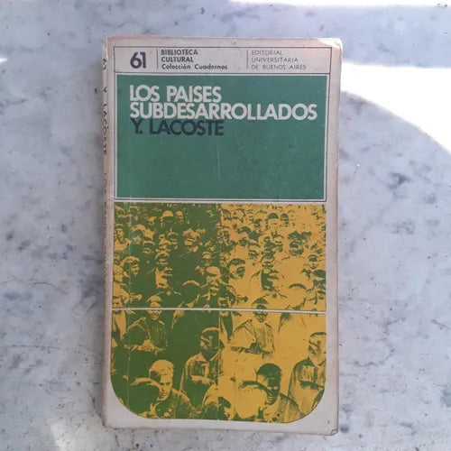Libro usado en venta: Los paises subdesarrollados de Y. Lacoste; editorial Eudeba impreso en 1972 realizamos envios a todo el mundo.1