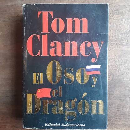 Libro usado en venta: El oso y el dragon de Tom Clancy; editorial Sudamericana impreso en 2003 realizamos envios a todo el mundo.1