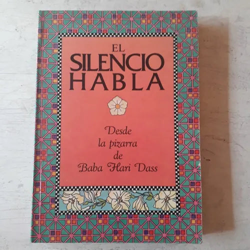 Libro usado en venta: El silencio habla de Baba Hari Dass; editorial Yug impreso en 1980 realizamos envios a todo el mundo.1