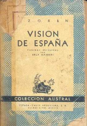 Libro usado en venta: Vision de Espa?a de Azorin; editorial Espasa - Calpe impreso en 1941 realizamos envios a todo el mundo.1
