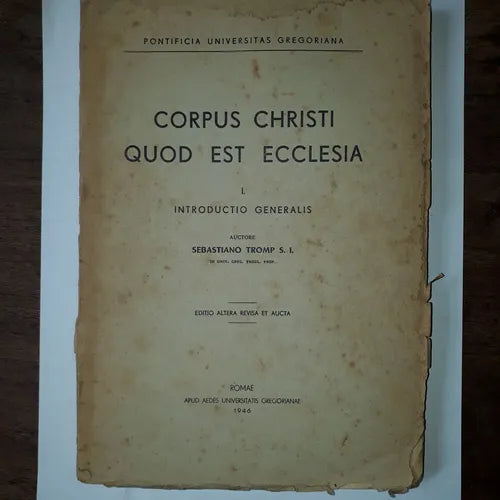 Libro usado en venta: Corpus Christi Quod est Ecclesia I: Introductio Generalis de Sebastiano Tromp S.I.; Universitatis Gregorianae impreso en 19461.1