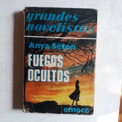 Libro usado en venta: Fuegos ocultos de Anya Seton; editorial Emece impreso en 1977 realizamos envios a todo el mundo.1