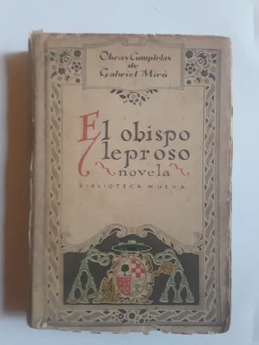 Libro usado en venta: Obras completas de Gabriel Miro - Volumen X de Gabriel Miro; editorial Biblioteca Nueva impreso en 1926 envios a todo el mundo.1