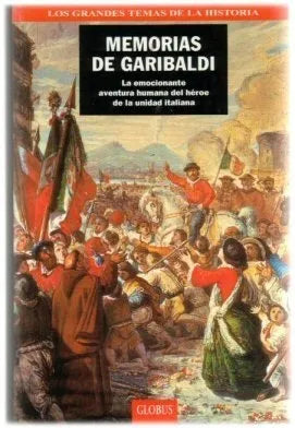 Libro usado en venta: Memorias de Garibaldi de Garibaldi; editorial Globus impreso en 1994 realizamos envios a todo el mundo.1