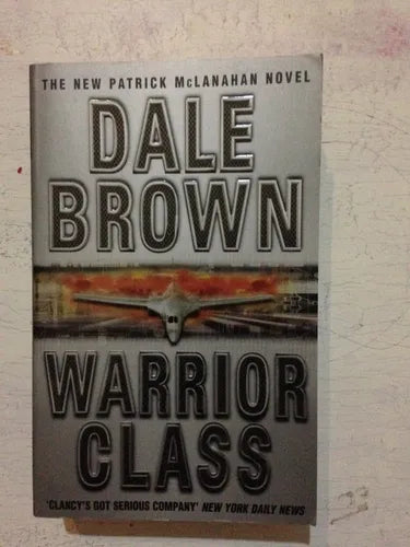 Libro usado en venta: Warrior class de Dale Brown; editorial HarperCollins impreso en 2002 realizamos envios a todo el mundo.1