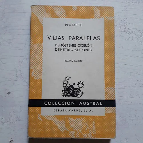 Libro usado en venta: Vidas paralelas - Demostenes-Ciceron/ Demetrio-Antonio de Plutarco; editorial Espasa - Calpe impreso en 1969.1