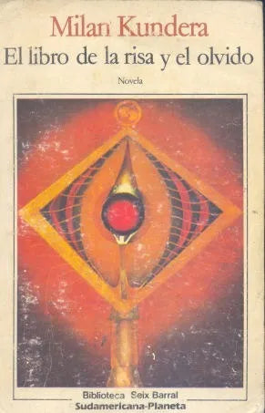 Libro usado en venta: El libro de la risa y el olvido de Milan Kundera; editorial Sudamericana - Planeta impreso en 1986 envios a todo el mundo.1