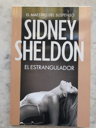 Libro usado en venta: El estrangulador de Sidney Sheldon; editorial Emece impreso en 2009 realizamos envios a todo el mundo.1