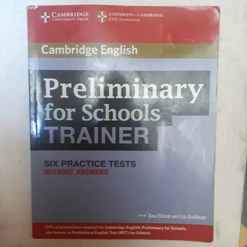 Libro usado en venta: Preliminary for schools Trainer - Six practice test (Without Answers) de Elliott - Gallivan; Cambridge University Press 2012.1