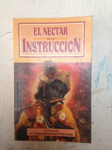 Libro usado en venta: El nectar de la instrucci?n de A. C. Bhaktivedanta Swami Prabhupada; editorial Centro Bhaktivedanta impreso en 1993.1