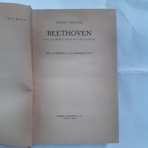 Libro usado en venta: Beethoven - Las grandes epocas creadoras de Romain Rolland; editorial Hachette impreso en 1973 realizamos envios a todo el mundo.1