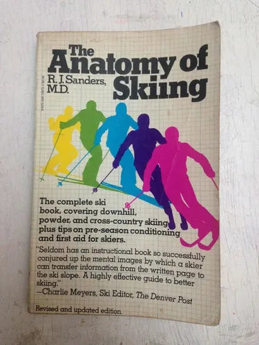 Libro usado en venta: The anatomy of skiing de R. J. Sanders; editorial Vintage impreso en 1979 realizamos envios a todo el mundo.1