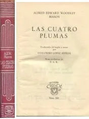 Libro usado en venta: Las cuatro plumas de Alfred Edward Woodley Mason; editorial Aguilar impreso en 1962 realizamos envios a todo el mundo.1